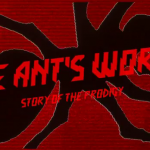 The Ant's World : Story Of The Prodigy