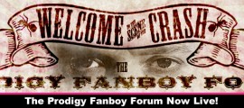 The Prodigy Fanboy Forum Now Live!