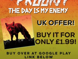 UK Fans! Buy The Prodigy's The Day Is My Enemy Album for only £1.99! Hurry, only for 24hrs!