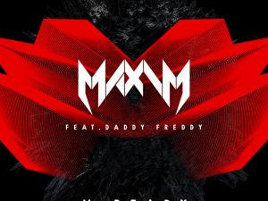U Ready (feat Daddy Freddy) by Maxim
